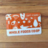 Co-op Gift Cards - Whole Foods Co-op