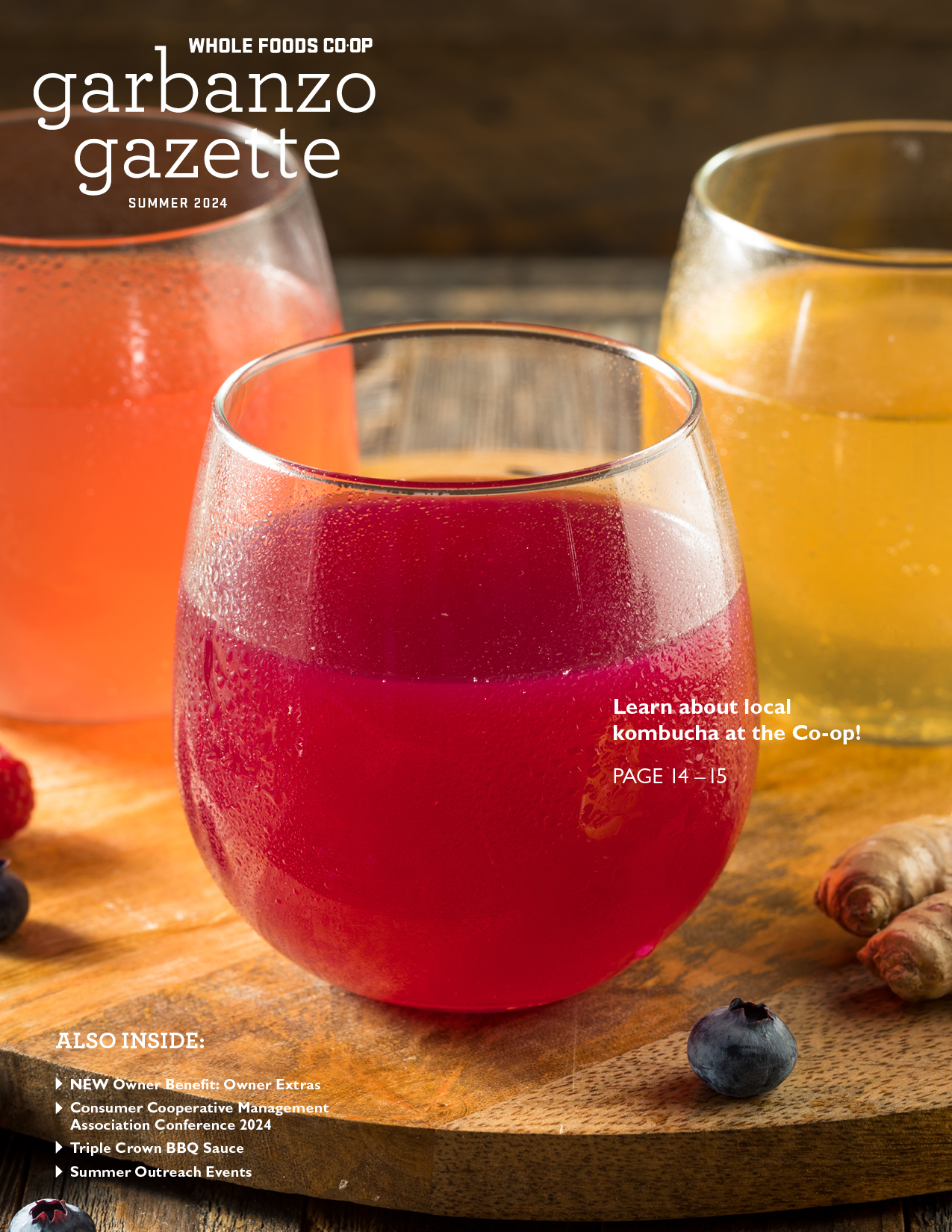 Cover of the Summer 2024 Garbanzo Gazette featuring three glasses of kombucha, each a different color.